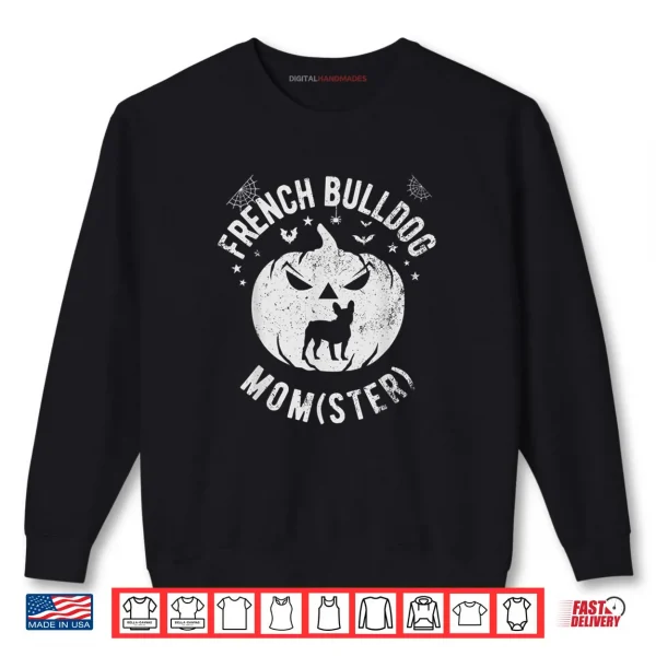 Sweatshirt French Bulldog MOMster Halloween Shirt