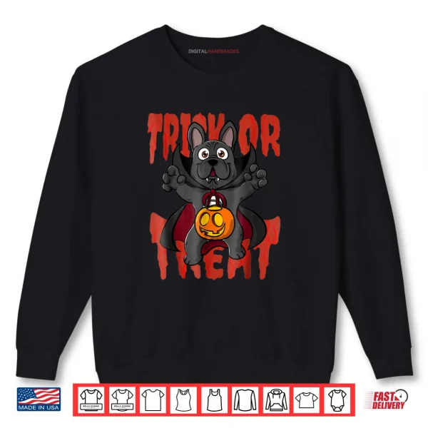 Sweatshirt French Bulldog Vampire Trick Or Treat Halloween Shirt