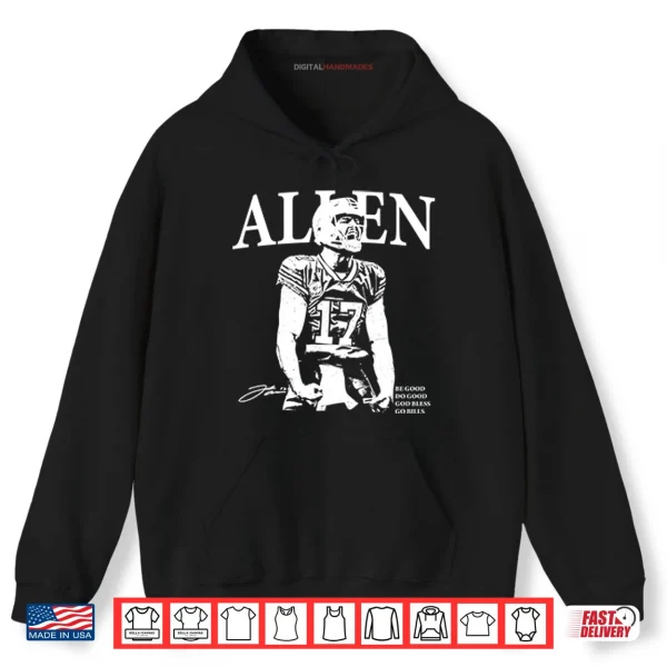 Hoodie Allen Be Good Do Good God Bless Go Bills Shirt