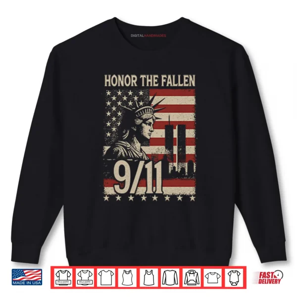 Sweatshirt Honor The Fallen September 11 American Flag Shirt