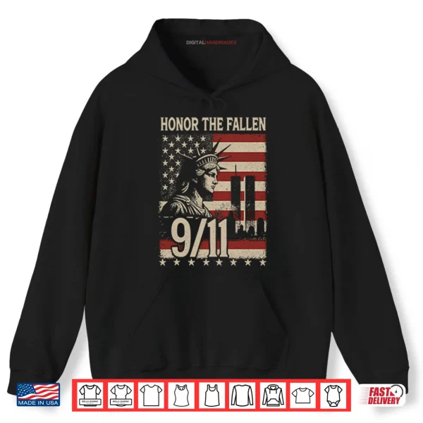 Hoodie Honor The Fallen September 11 American Flag Shirt