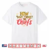 How ‘Bout Those KC Chiefs Shirt