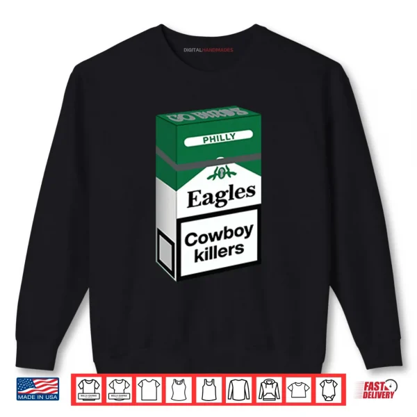 Sweatshirt Philly Football Cowboy Killers Cigarette Parody Kelly Green Eagles Shirt
