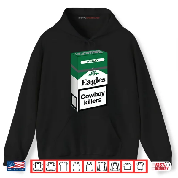 Hoodie Philly Football Cowboy Killers Cigarette Parody Kelly Green Eagles Shirt