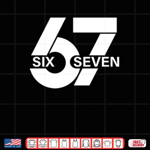 Design 67 Six Seven Meme Shirt