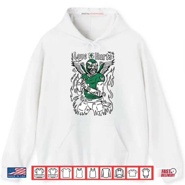 Hoodie Jalen Hurts Love Hurts Philadelphia Eagles Phillies Shirt