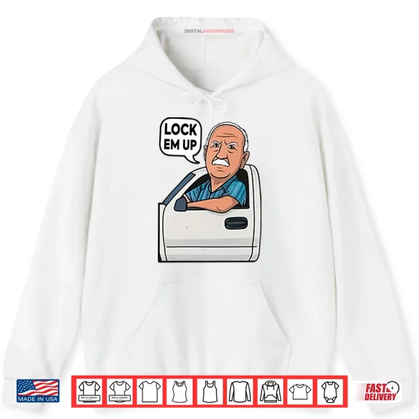 Hoodie Peter Poppleton Lock Em Up Shirt