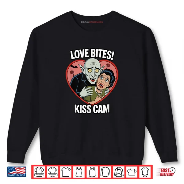 Sweatshirt Vampire Love Bites Kiss Cam Parody Funny Halloween Shirt