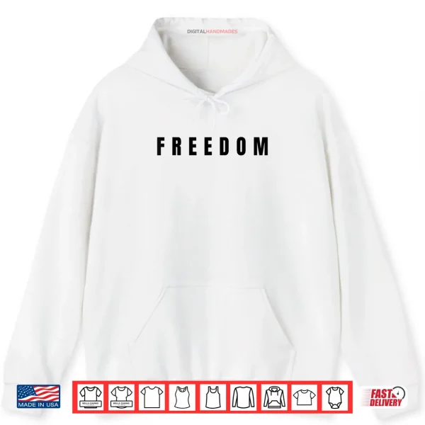 Hoodie Freedom Black Text Minimalist Shirt