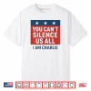 You Can’t Silence Us All I Am Charlie Shirt