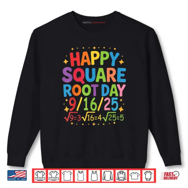 Sweatshirt Cool Retro Happy Square Root Day Number Joke Shirt
