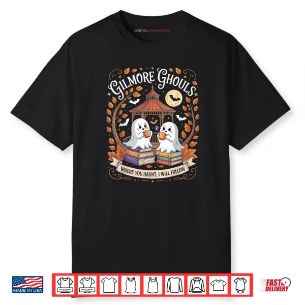 Gilmore Ghouls Where You Haunt I Will Follow Graphic Shirt