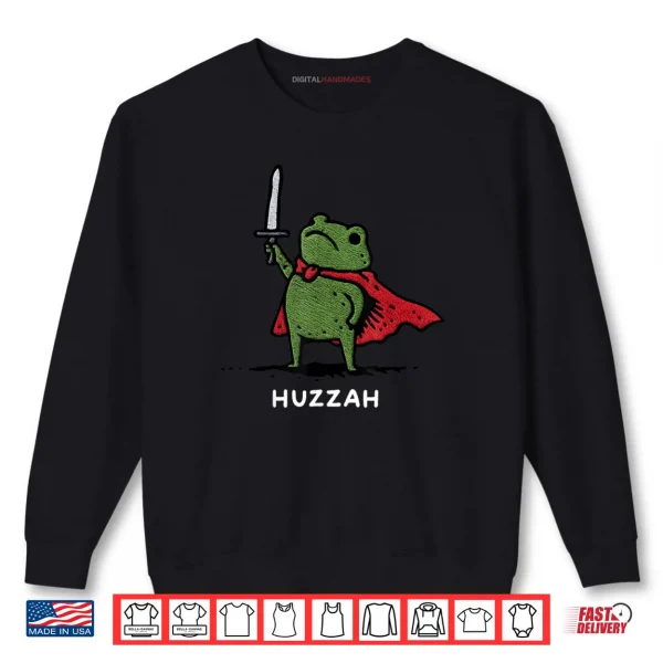 Sweatshirt Huzzah Frog Knight Sword Meme Quote Shirt
