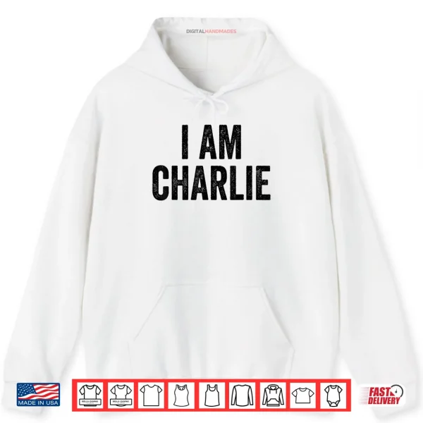 Hoodie I Am Charlie W Shirt
