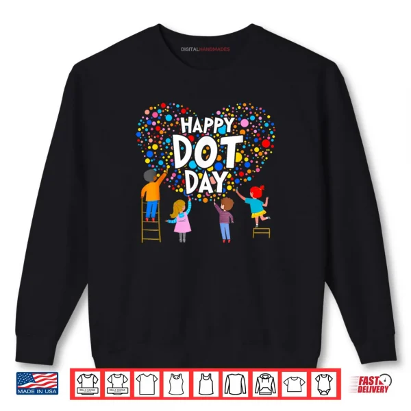 Sweatshirt Happy Dot Day Colorful Polka Dot Shirt