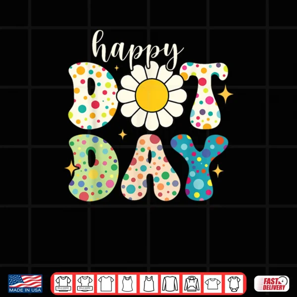Design Happy Dot Day Polka Dot Shirt