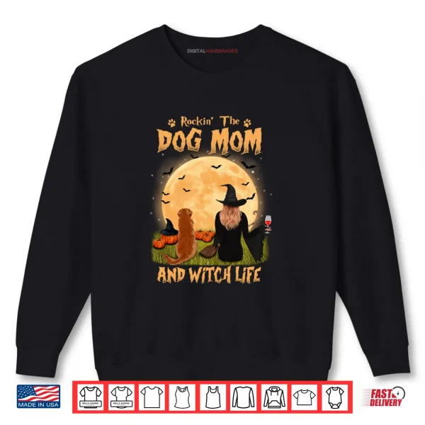 Sweatshirt Rocking The Dog Mom Witch Life Golden Retriever Halloween Shirt