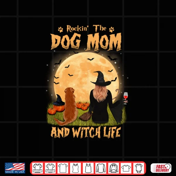 Design Rocking The Dog Mom Witch Life Golden Retriever Halloween Shirt
