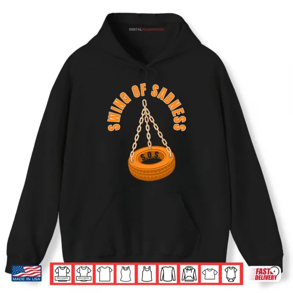 Hoodie Swing Of Sadness SOS Shirt