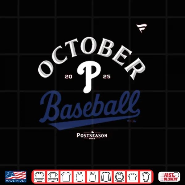 Design Philadelphia Phillies October Postseason 2025 Shirt
