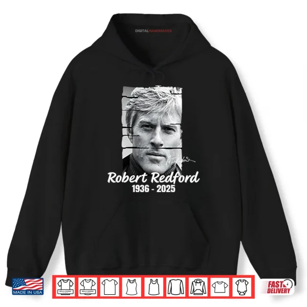 Hoodie Robert Redford 1936 2025 Shirt