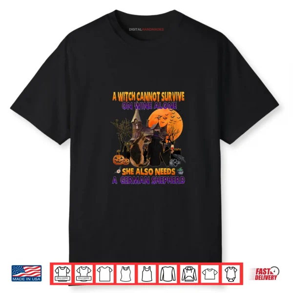 A Witch On Wine She Needs A German Shepherd Dog Halloween Shirt