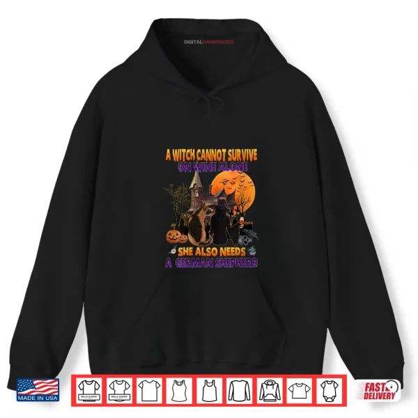 Hoodie A Witch On Wine She Needs A German Shepherd Dog Halloween Shirt