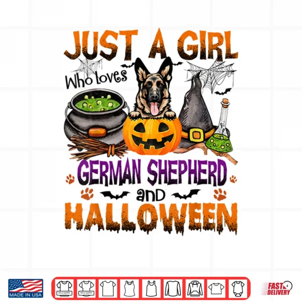 Design Just A Girl Who Loves German Shepherd And Halloween Shirt