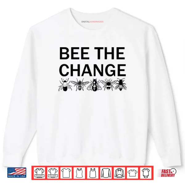 Sweatshirt Tyler Robinson Bee The Change Shirt
