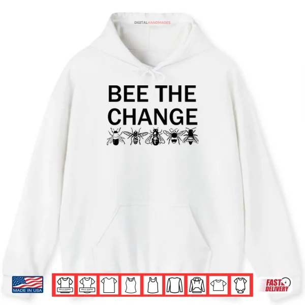 Hoodie Tyler Robinson Bee The Change Shirt