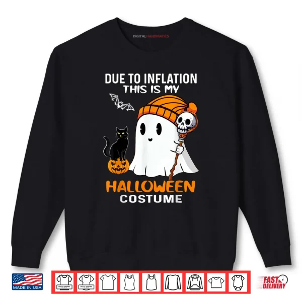 Sweatshirt Due to Inflation My Halloween Cat Pumpkin Shirt