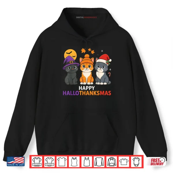 Hoodie Cat Halloween Christmas Happy Hallothanksmas Thanksgiving Shirt