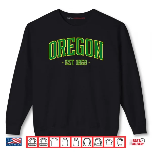 Sweatshirt State of Oregon Est 1859 Pride Classic Oregon Green Shirt