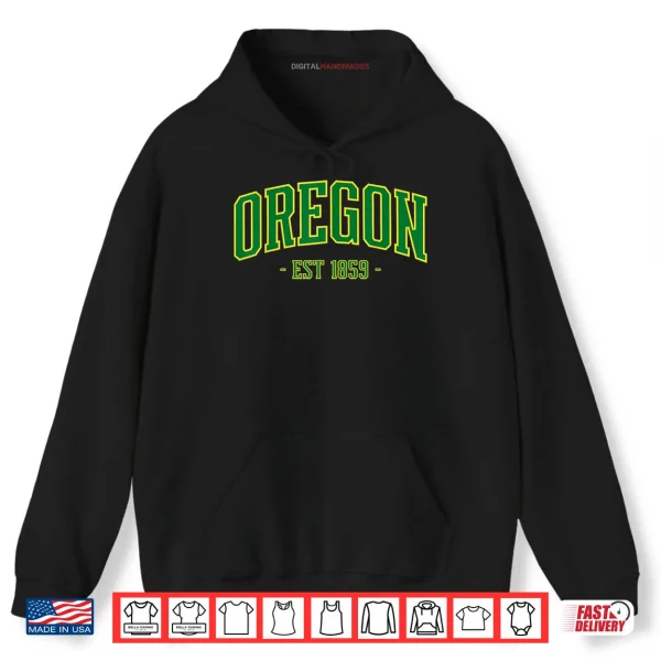 Hoodie State of Oregon Est 1859 Pride Classic Oregon Green Shirt