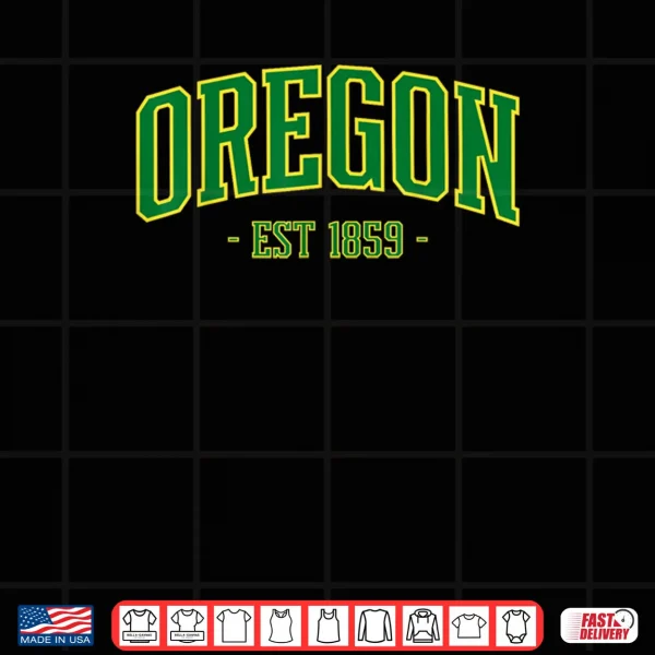 Design State of Oregon Est 1859 Pride Classic Oregon Green Shirt