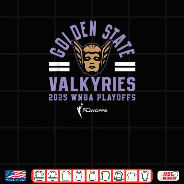 Design WNBA Official Golden State Valkyries 2025 Playoffs Worlds Shirt