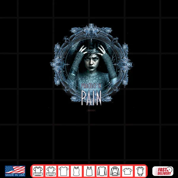 Design From The Album Practice in Pain The Queen of Pain Shirt