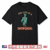The Life of A Showghoul Retro Halloween Show Skeleton Girl Shirt