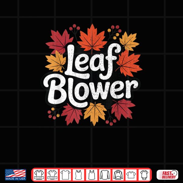 Design Spooktacular Fall Leaf Blower Sucking Leaf Blowers Cozy Shirt