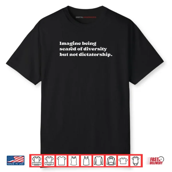 But Not Dictatorship Shirt