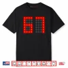 Score Board Six Seven 6 7 Meme Gen Alpha Slang Shirt