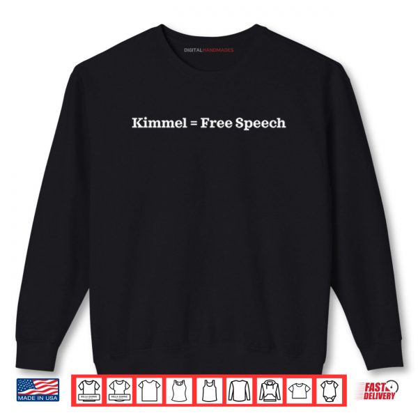 Sweatshirt Kimmel Free Speech Shirt