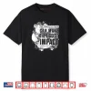 The Smallest Paws can Make The Biggest Impact Shirt