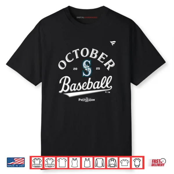October Baseball 2025 Seattle Mariners Shirt