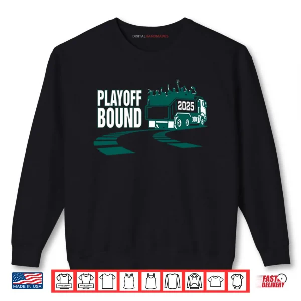 Sweatshirt Playoff Bound Seattle 2025 Shirt