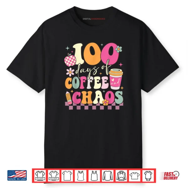 100 Days of School Coffee Lover 100th Day of School Teacher Tee Shirt