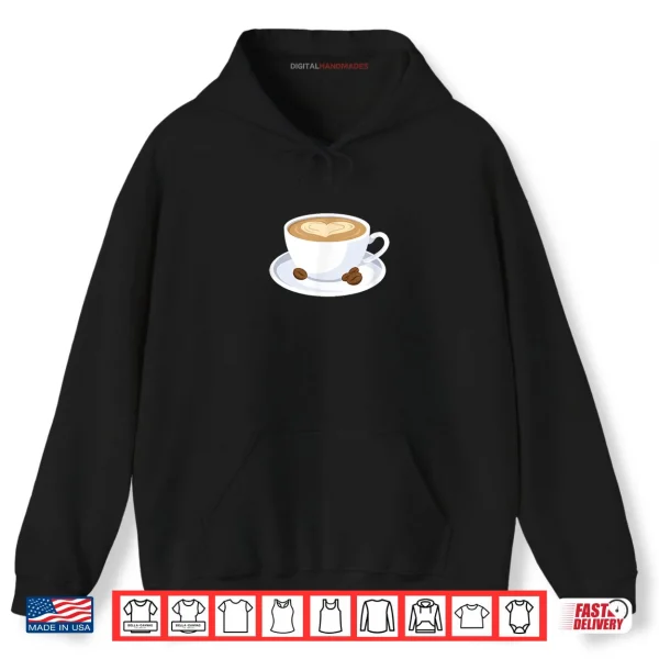 Hoodie Barista Coffee Shirt Valentines Day Caffeine Latte Art Heart Shirt