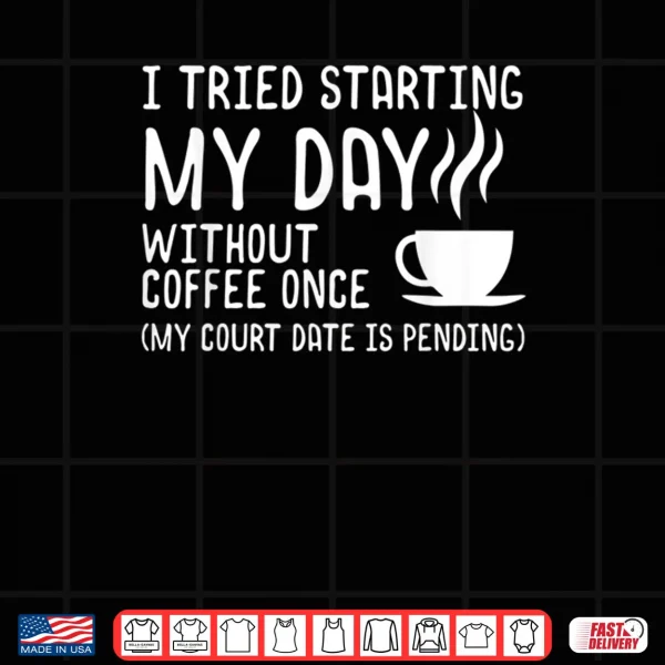 Design Funny Coffee Shirt Day Without Coffee Womens Shirt
