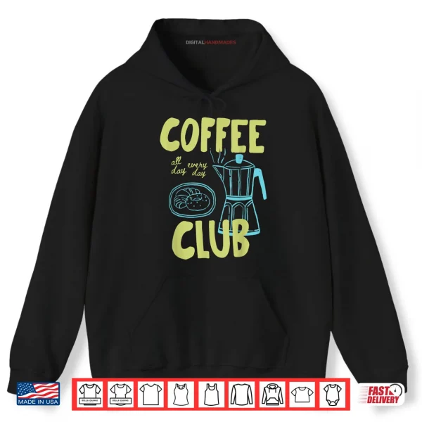 Hoodie Retro Coffee Club Graphic For Coffee Lovers Shirt