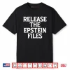 Tylenol Release The Epstein Files Shirt